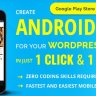 Wapppress builds Android Mobile App for any WordPress website