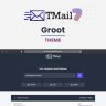 Groot  - Theme for TMail - Multi Domain Temporary Email System