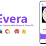 Evera - Single Station Radio & TV App | ADMOB, FIREBASE, ONESIGNAL